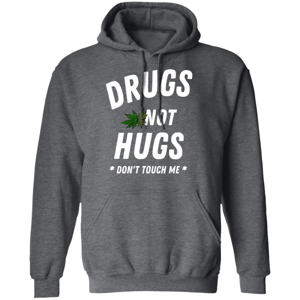 Drugs Not Hugs (Black) Hoodie